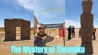 The Mystery of Tiwanaku, Bolivia 🇧🇴 | Guided tour
