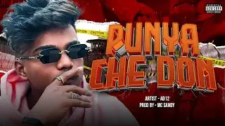 PUNYA CHE DON | AD STAR | OFFICIAL MUSIC VIDEO |  PROD BY @MCSANDY43  | 2K24