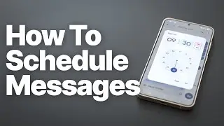 How to Schedule a Text Message on Android (Send Later)