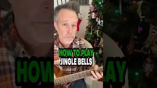 How To Play Jingle Bells!