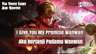 Yin Voice Lines And Quotes Mobile Legends dan Artinya