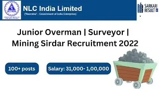 NLC Junior Overman, Surveyor & Sirdar Recruitment 2022 Last Date 30 12 2022 | NCL Vacancy 2022