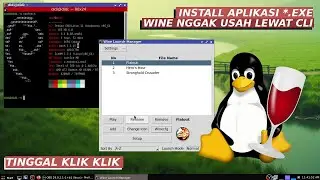 NGGAK USAH PAKE TERMINAL, INSTALL APLIKASI EXE DI WINE LINUX GUI