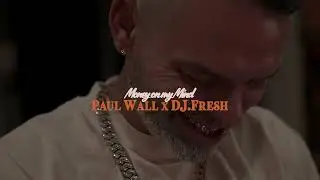 Paul Wall, Dj.Fresh - Money On My Mind (Official Video)