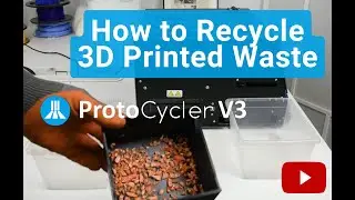 How to recycle 3D printer waste with ProtoCycler V3