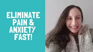 Quick Reprocessing Exercise to Eliminate Chronic Pain & Anxiety