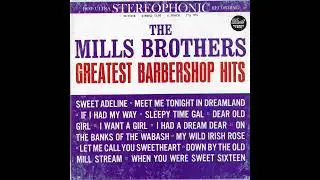 The Mills Brothers - Down By The Old Mill Stream