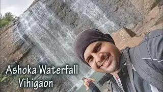 ASHOKA WATERFALL | VIHIGAON