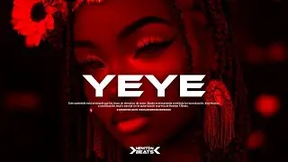 YEYE - Afrobeat Instrumental x Pista Afrobeats Prod. By Newton x Beats