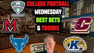 NCAA Football Best Bets Wednesday Miami(OH) at Buffalo & Central Michigan @ Kent State MACtion Picks