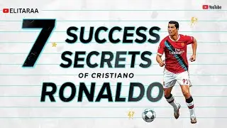 7 Habits That Made Cristiano Ronaldo Unstoppable