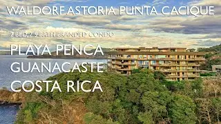FOR SALE - Waldorf Astoria Punta Cacique Residence - 2 Bd, 2.5 Ba Condo, Playa Hermosa, Costa Rica