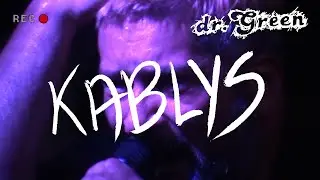 Dr Green &ndash; KABLYS (LIVE at XI20) | (tavo nugaroj)