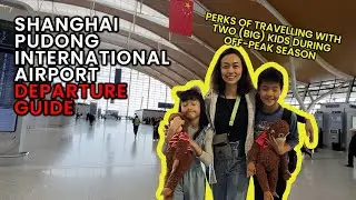Shanghai Pudong Airport DEPARTURE GUIDE - Walkthrough 2024 Departing from PVG Terminal 2
