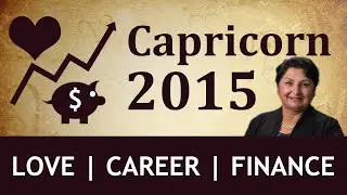 Capricorn 2015 Career, Relationship and Finances