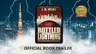Bottled Lightning by L.M. Weeks | Official Book Trailer