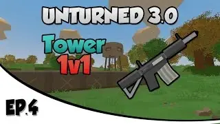 Unturned 3.0 Gameplay - Part 4: 