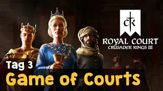 Crusader Kings 3  - Game of Courts Tag 3: Die Macht einer Bank  (Livestream-Aufzeichnung)
