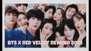 BTSVELVET REWIND 2018: Nation Boy Group & Girl Group