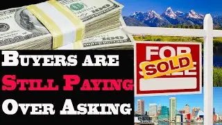 Buyers are still paying over asking