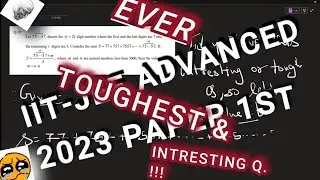 toughest QUESTION ,IIT-JEE ADv. , 2023 PAPER 1ST ,  solution   !!!!  [ NO SOUND ]