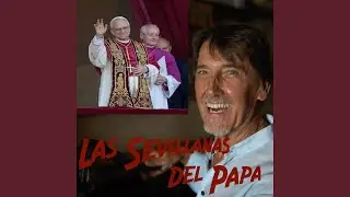 SEVILLANAS DEL PAPA LEON XIV