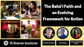 The Bahá’í Faith and an Evolving Framework for Action