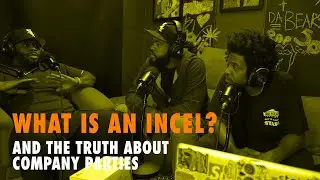 What is an Incel? Truth About Company Parties | My Thoughts My Faults Podcast with Terry and Reezy