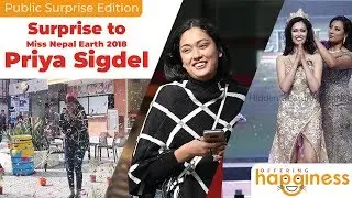 Surprising Miss Nepal Earth 2018 - Priya Sigdel - Public Surprise Edition | S01 EP01
