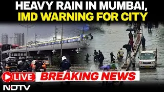 Mumbai Rain Today LIVE | Heavy Rains In Mumbai On First Day Of Week; IMD Issues Warning For City