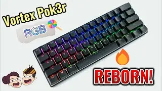 Vortex Pok3r RGB REBORN!