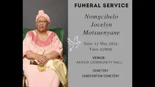 Funeral Service Nomgcibelo Jocelyn Motsuenyane