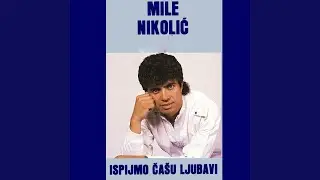 Ispijmo casu ljubavi