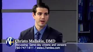 Same Day Crowns & Veneers with Escondido, CA Dentist Christo Mallakis, DMD