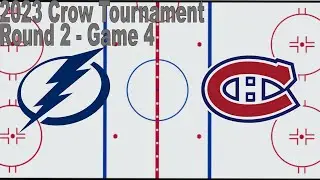 2023 Crow NHL Tournament: #3 Tampa Bay Lightning vs. #8 Montreal Canadiens | Game 4