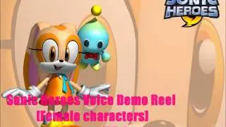 Sonic Heroes Voice Demo Reel [Female Characters] ♡Summer 2016♡