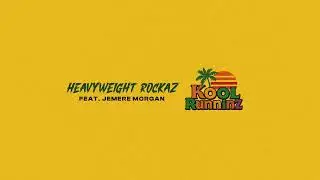 Heavyweight Rockaz, Jemere Morgan - Kool Runninz (Official Audio)