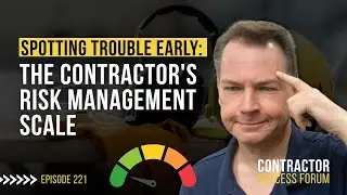 Spotting Trouble Early: The Contractor's Risk Management Scale