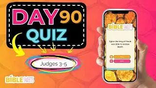 Bible Trivia Quiz - Day 90 Challenge | Judges 3-5