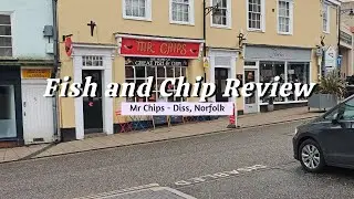 OUR FIRST REVIEW OF 2025 - Chip Shop Food Review Episode 4  - Mr Chips, Diss, Norfolk.