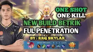 TERBARU!!!  Cara Rotasi & Build Betrik Ful Penetration Auto Maniac!!     || Mobile Legends