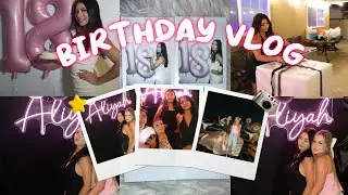 My 18th birthday party! | Aliyah B Garcia
