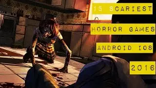 TOP 15 BEST SCARIEST HORROR GAMES ANDROID & IOS  2016 [FREE]