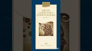 Libro Mente carácter y personalidad tomo 1 capítulo 2 parte 2/2