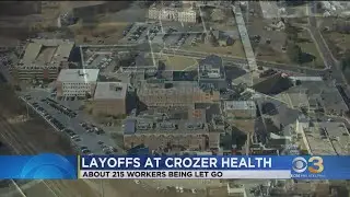 Crozer Health laying off hundreds of workers