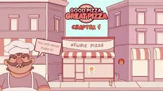 Good Pizza, Great Pizza 🍕 - Chapter 1 - Chill No Commentary Gameplay