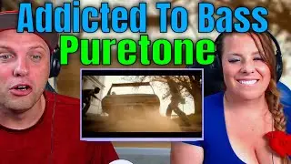 Reaction To Puretone - Addicted To Bass | THE WOLF HUNTERZ REACTIONS