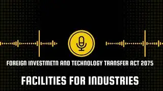 Facilities for Industries with Foreign Investment in Nepal | CA CAP II CAP III
