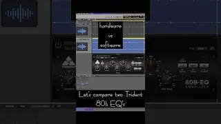 Analog vs Digital Pt2 - Trident 80b EQ