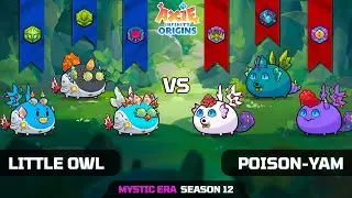 LITTLE OWL vs POISON-YAM | SEASON 12 | AXIE INFINITY ORIGINS